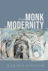From Monk to Modernity, Second Edition, Edition 0002