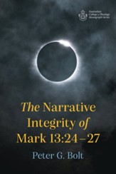 The Narrative Integrity of Mark 13: 24-27