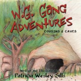 W.G. Gang Adventures: Cousins & Caves