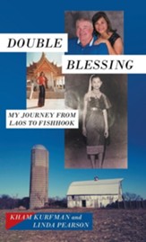 Double Blessing: My Journey from Laos to Fishhook