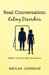Real Conversation: Eating Disorders