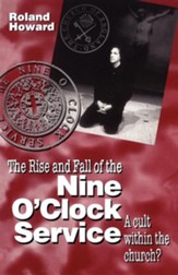Rise and Fall of the Nine O'Clock Service