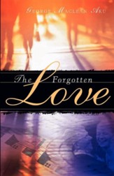 The Forgotten Love