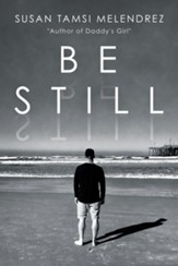 Be Still