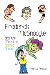 Frederick McSnoogle and the Monster Named Dread