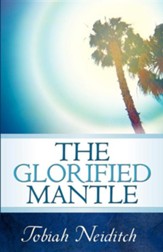 The Glorified Mantle
