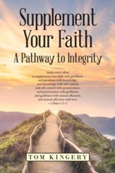 Supplement Your Faith: A Pathway to Integrity