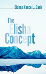 The Elisha Concept