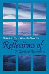 Reflections of: A Spiritual Awakening