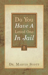Do You Have a Loved One in Jail?