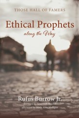 Ethical Prophets along the Way