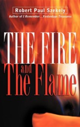 The Fire and the Flame