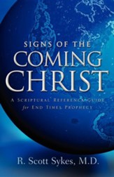 Signs of the Coming Christ