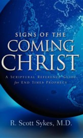 Signs of the Coming Christ