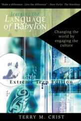 Learning the Language of BabylonExtreme Teen Edition