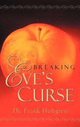 Breaking Eve's Curse
