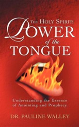 The Holy Spirit: Power of the Tongue