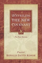 Unveiling the New Covenant