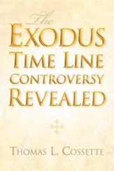 The Exodus Time Line Controversy Revealed