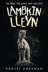 Lambkin Lleyn: The Bear, the Wolf, and the Lion