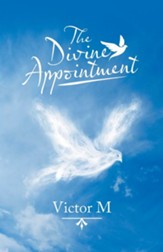 The Divine Appointment