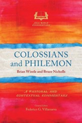 Colossians and Philemon: A Pastoral and Contextual Commentary