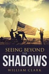 Seeing Beyond the Shadows