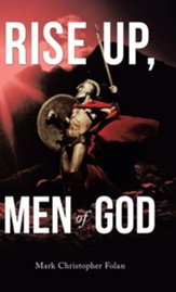 Rise Up, Men of God