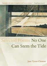No One Can Stem The Tide: Selected Poems, 1931-1991