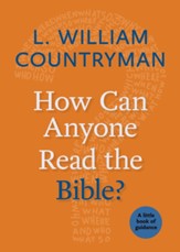 How Can Anyone Read the Bible?