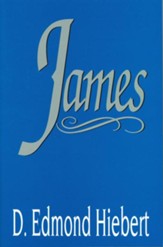 James (D. Edmond Hiebert)