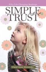 Simple Trust: Fifty Life Changing Readings