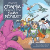 Valiant Charlie Defeats the Sleep Monster