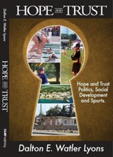 Hope And Trust: Politics, Social Development and Sports, new edition