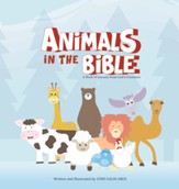 Animals in the Bible: A Book of Lessons from God's Creations