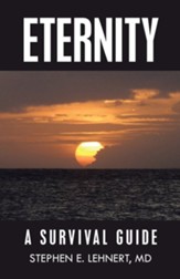 Eternity: A Survival Guide