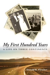 My First Hundred Years