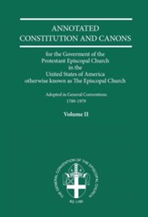 Annotated Constitutions and Canons Volume 2Original Book S Edition