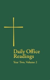 Daily Office Readings Year Two, Volume 2