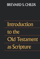Introduction to Old Testament as Scripture