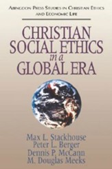 Christian Social Ethics in a Global Era