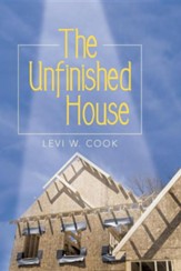 The Unfinished House
