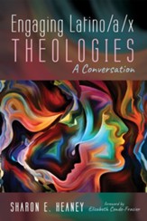 Engaging Latino/a/x Theologies: A Conversation