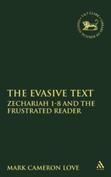 The Evasive Text: Zechariah 1-8