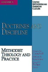 Doctrines and Discipline: Methodist Theology and Practice