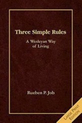 Three Simple Rules: A Wesleyan Way of Living [Paperback]