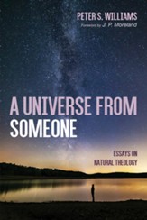 A Universe From Someone: Essays on Natural Theology