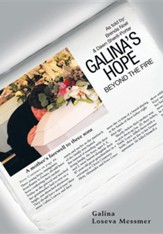 Galina's Hope: Beyond the Fire