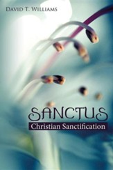 Sanctus: Christian Sanctification