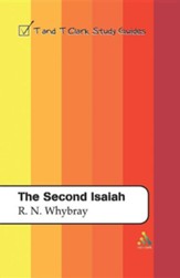 The Second Isaiah: T&T Clark Study Guides